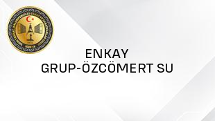 ENKAY GRUP-ÖZCÖMERT SU 